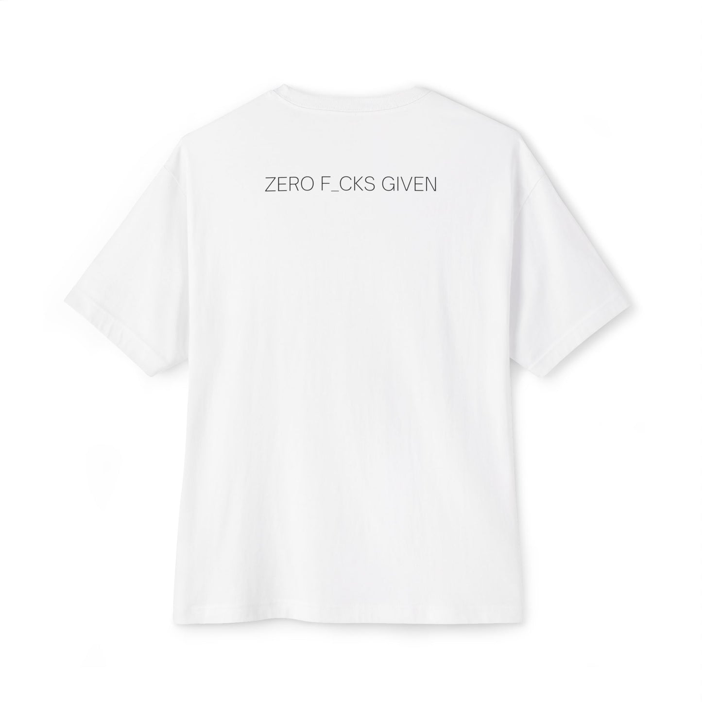 Zero F*cks Given Oversized Tee